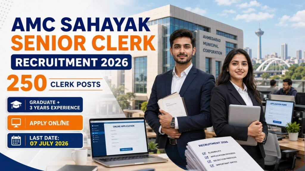 AMC Sahayak Senior Clerk Recruitment 2026 Notification Out – Apply Online for 250 Clerk Posts